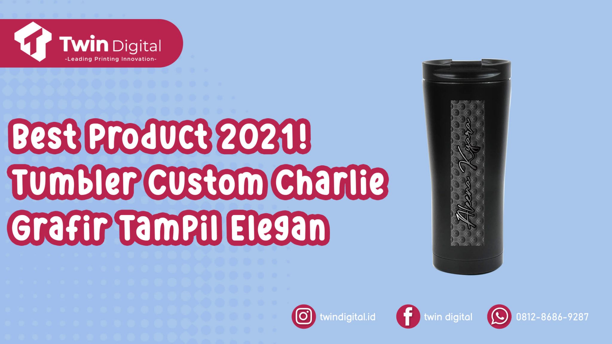 Tumbler Custom Charlie Grafir Botol Minum Super Elegan