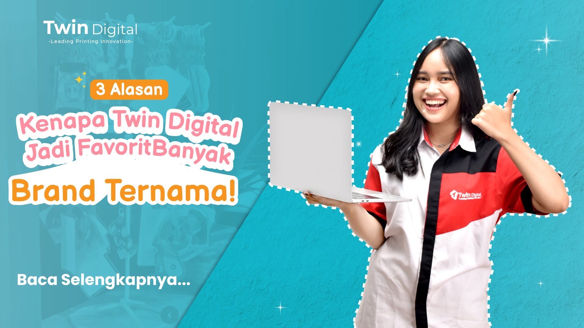 Digital Printing Terbaik Di Jakarta yang Jadi Favorit Brand besar!