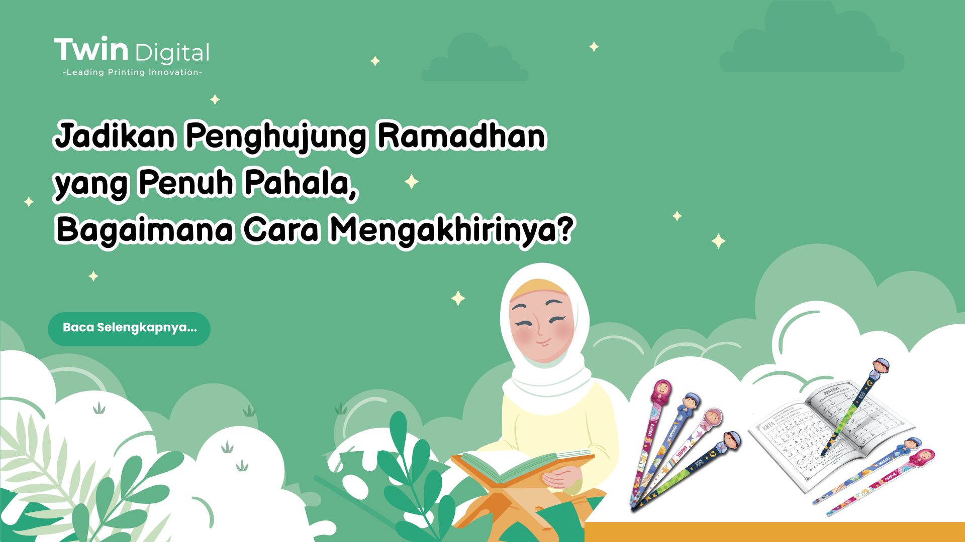 Bagaimana Mengakhiri Ramadhan dengan Penuh Pahala?